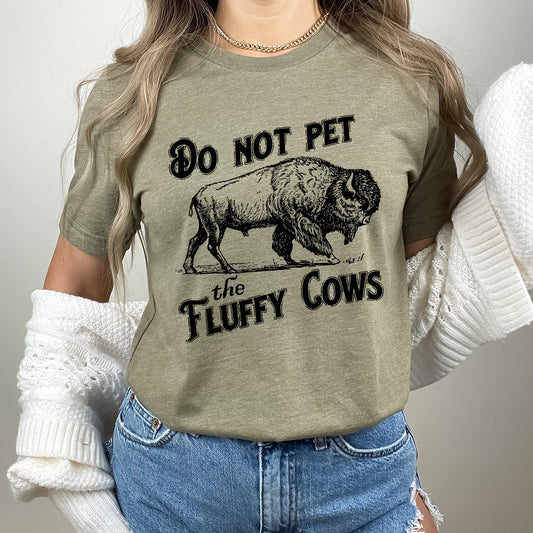 Do Not Pet the Fluffy Cows